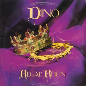 DINO--REGAL REIGN Vinyl LP