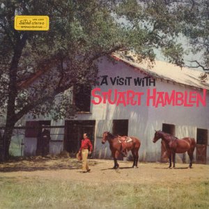 STUART HAMBLEN With The Darol Rice Orchestra & Chorus--A VISIT WITH STUART HAMBLEN STEREO Vinyl LP