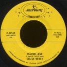 CHUCK BERRY--"MAYBELLENE" (2:35)/"SWEET LITTLE SIXTEEN" (2:14) 45 RPM 7"