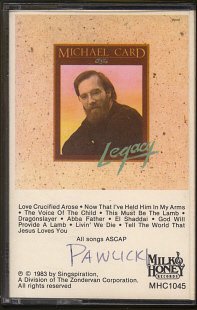 MICHAEL CARD--LEGACY Cassette Tape