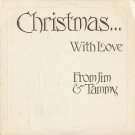 JIM & TAMMY (BAKKER)--CHRISTMAS...WITH LOVE Vinyl LP