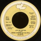 MORRIS CHAPMAN--"LOVE ONE ANOTHER" (With Kelly Willard) (2:24)/"SWEET JESUS" (3:08) 45 RPM 7" Vinyl