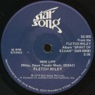 FLETCH WILEY--"NEW LIFE" (3:35) (Stereo/Stereo) 45 RPM 7" Vinyl