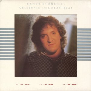 RANDY STONEHILL--CELEBRATE THIS HEARTBEAT Vinyl LP (AUSTRALIA/NEW ZEALAND)