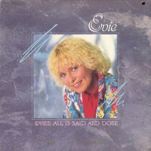 EVIE--WHEN ALL IS SAID AND DONE Vinyl LP