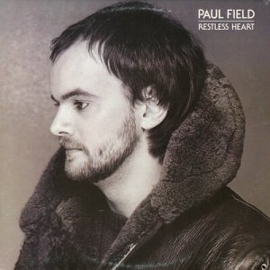 PAUL FIELD--RESTLESS HEART Vinyl LP (CANADA)
