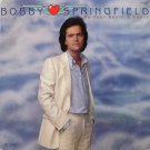 BOBBY SPRINGFIELD--DO YOUR HEART A FAVOR Vinyl LP
