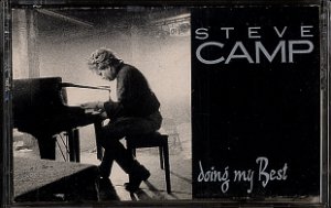 STEVE CAMP--DOING MY BEST Cassette Tape