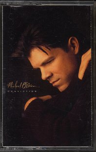 MICHAEL O'BRIEN--CONVICTION Cassette Tape