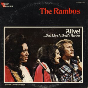 THE RAMBOS WITH THE SUNSHINE EXPRESS--ALIVE! . . . AND LIVE AT SOUL'S HARBOR Vinyl 2-LP Set