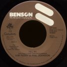 KIM PEERY & PHIL JOHNSON--"TELL ME" (4:10) (Stereo/Stereo) 45 RPM 7" Vinyl