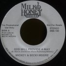 MICKEY & BECKI MOORE--"GOD WILL PROVIDE A WAY" (Stereo/Mono) 45 RPM 7" Vinyl