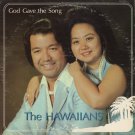 THE HAWAIIANS--GOD GAVE THE SONG Vinyl LP