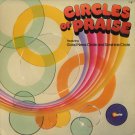 GOOD NEWS CIRCLE AND SONSHINE CIRCLE--CIRCLES OF PRAISE 1977 Vinyl LP (Rough Shape)