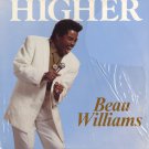 BEAU WILLIAMS--HIGHER Vinyl LP