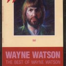 WAYNE WATSON--THE BEST OF WAYNE WATSON Cassette Tape