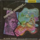 SIR EUGENE GOOSSENS & THE LONDON SYMPHONY ORCHESTRA--BERLIOZ: SYMPHONIE FANTASTIQUE, OP. 14 Vinyl LP