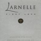 LARNELLE (HARRIS)--FIRST LOVE: SPECIAL PRE-RELEASE CD Compact Disc (CD)