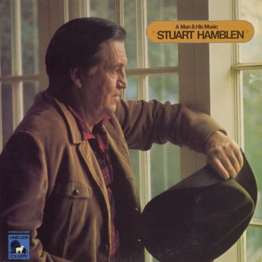 STUART HAMBLEN--A MAN AND HIS MUSIC Vinyl LP