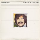 RANDY ADAMS--SONGS FROM SEVEN YEARS Vinyl LP (Canadian Pressing)
