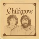 CHILDGROVE--CHILDGROVE Vinyl LP (Canadian Folk)