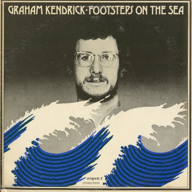 GRAHAM KENDRICK--FOOTSTEPS ON THE SEA Vinyl LP