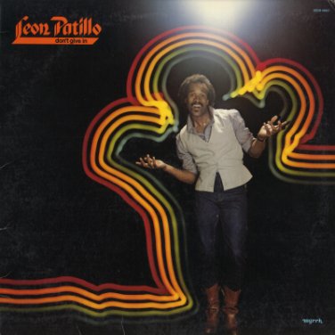 LEON PATILLO--DON'T GIVE IN Vinyl LP