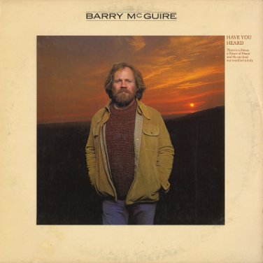 BARRY MCGUIRE--HAVE YOU HEARD Vinyl LP