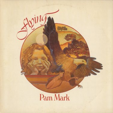 PAM MARK (HALL)--FLYING Vinyl LP (First Pressing)