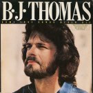B.J. THOMAS--SOME LOVE SONGS NEVER DIE Vinyl LP