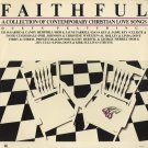 VARIOUS--FAITHFUL: A COLLECTION OF CONTEMPORARY CHRISTIAN LOVE SONGS Vinyl LP (Sealed) DeGarmo & Key