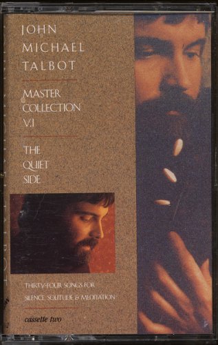 JOHN MICHAEL TALBOT--THE MASTER COLLECTION V.1: THE QUIET SIDE Cassette Tape Two Only