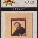 MICHAEL CARD--LEGACY 1983, 1993 Cassette Tape