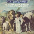 JIMMY & CAROL OWENS FEATURING PAT BOONE--COME TOGETHER: A MUSICAL EXPERIENCE IN LOVE 1972 Vinyl LP