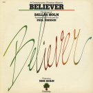 PAUL JOHNSON SINGERS--BELIEVER/FEATURING THE SONGS OF DALLAS HOLM 1980 Vinyl LP