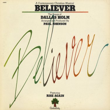 PAUL JOHNSON SINGERS--BELIEVER/FEATURING THE SONGS OF DALLAS HOLM 1980 Vinyl LP