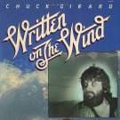 CHUCK GIRARD--WRITTEN ON THE WIND 1977 Vinyl LP