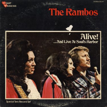 THE RAMBOS WITH THE SUNSHINE EXPRESS--ALIVE! . . . AND LIVE AT SOUL'S HARBOR Vinyl 2-LP Set