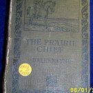 THE PRAIRIE CHIEF, PUBLISHED 1803