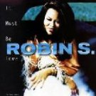 Robin S - It Must Be Love - CD Single