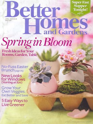 Better Homes & Gardens Magazine - April 2009