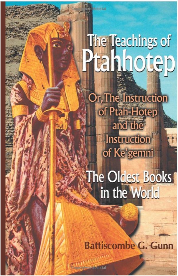 The Teachings Of Ptahhotep The Oldest Book In The World Paperback 