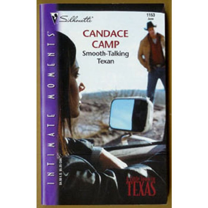 Smooth-Talking Texan by Candace Camp Silhouette A Little Town in Texas Series PB Book 2002 Iss 1153