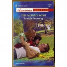 The Mommy Wish by Pamela Browning Harlequin Fatherhood Series PB Book 2005 Issue 1070