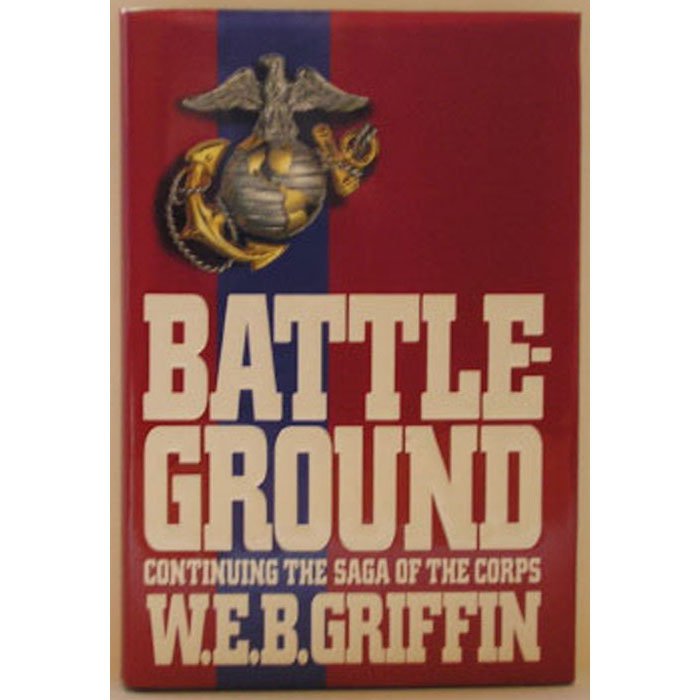 Battleground By Web Griffin Book 4 In The Corps Series Hardcover Book Putnam 1991