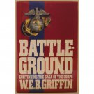 Battleground by WEB Griffin Book 4 in The Corps Series Hardcover Book Putnam 1991