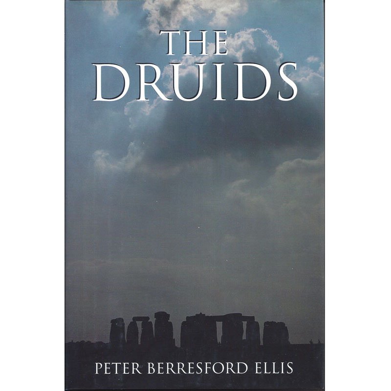 The Druids by Peter Berresford Ellis Hardcover 1995