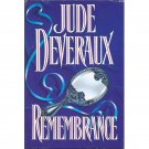 Remembrance by Jude Deveraux First Edition Hardcover 1994