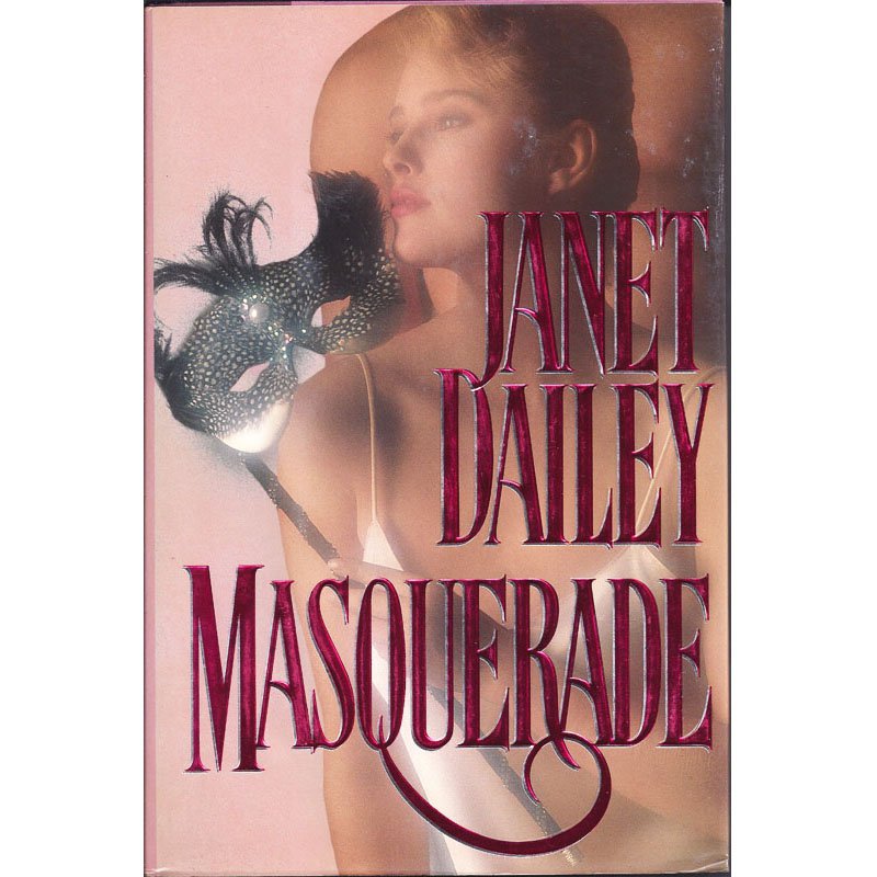 Mosquerade by Janet Dailey First Edition Hardcover Historical Romance Novel 1990