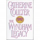 The Wyndham Legacy by Catherine Coulter Hardcover Historical Romance Novel 1994